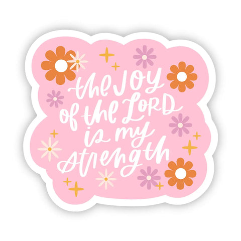 The Joy of the Lord Sticker- Pink