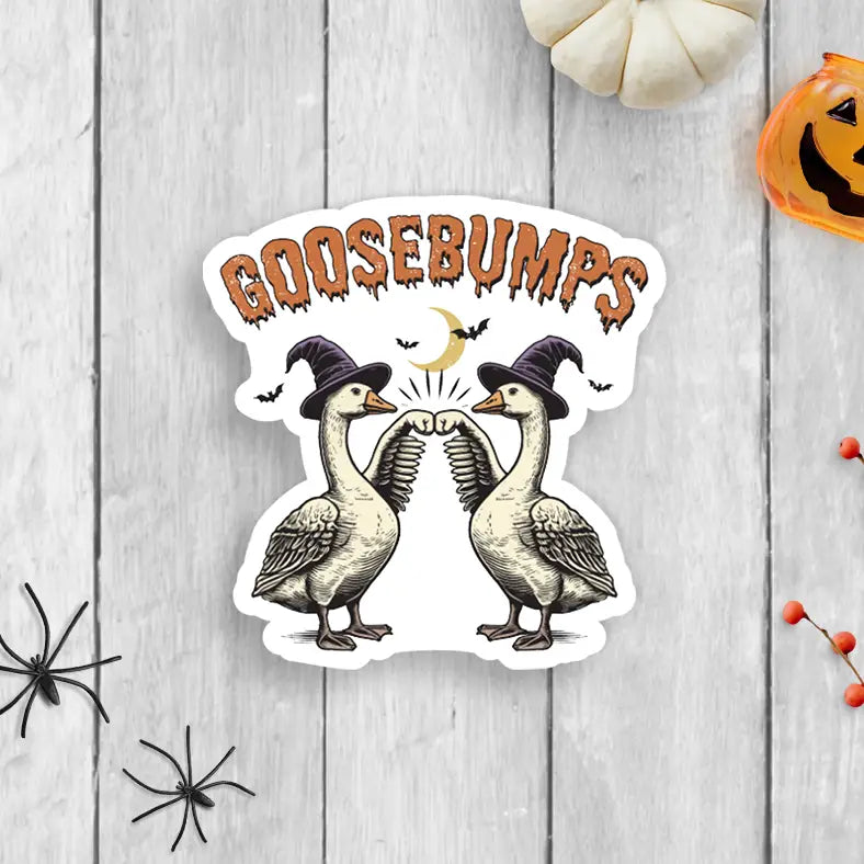 Goosebumps Sticker