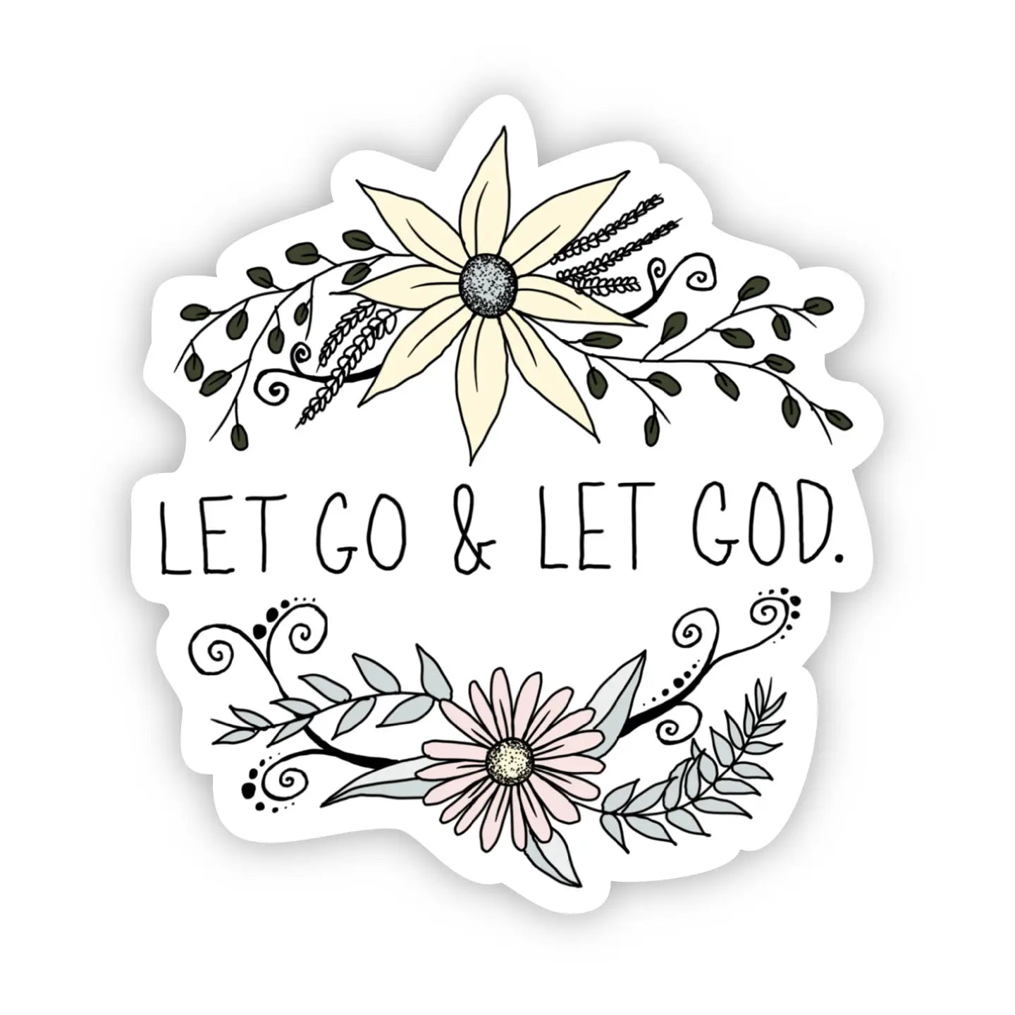 Let Go & Let God Sticker