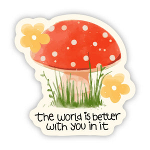 The World is Better Sticker