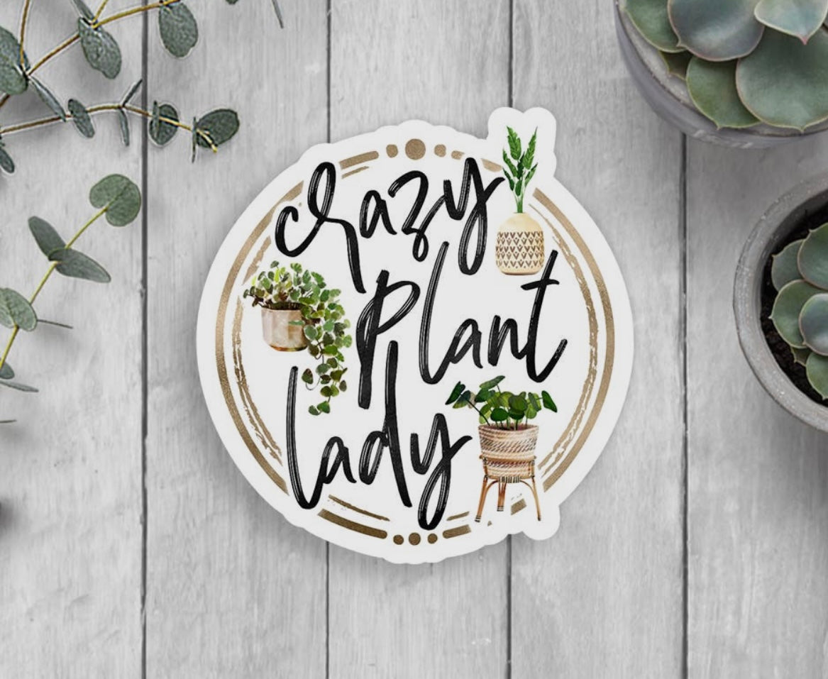 Crazy Plant Lady Sticker