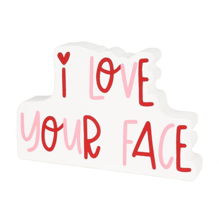 Love Your Face Wood Block