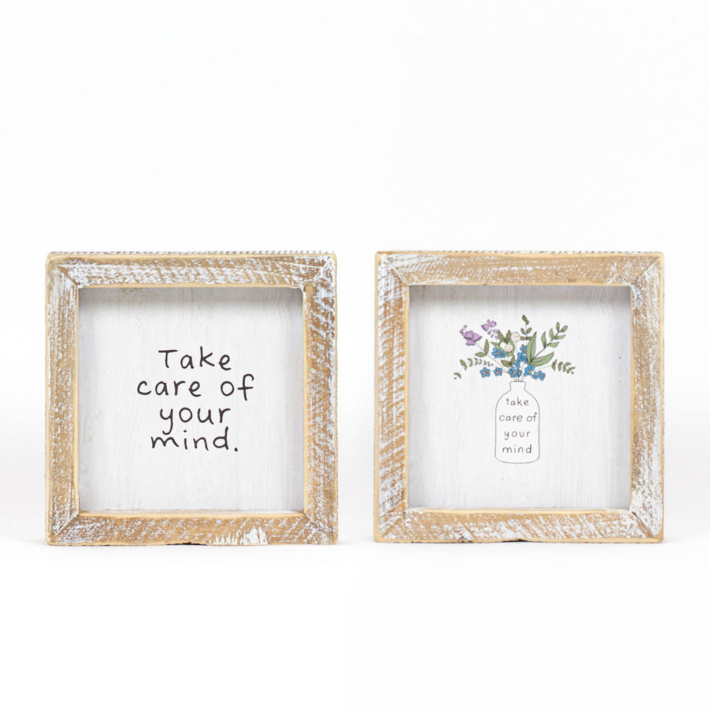 Reversible take care of your mind sign
