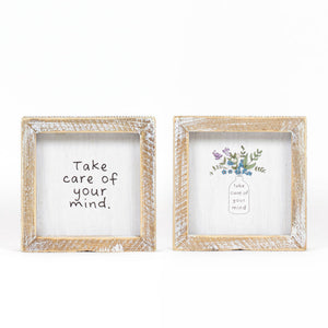 Reversible take care of your mind sign