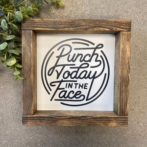 Punch Today in Face